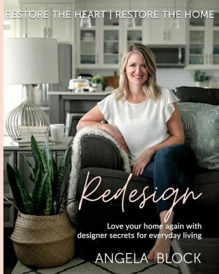 Redesign: Restore the Heart Restore the Home: 1