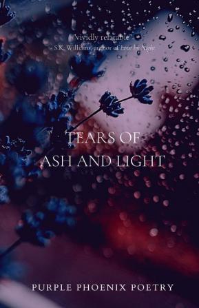 Tears of Ash and Light