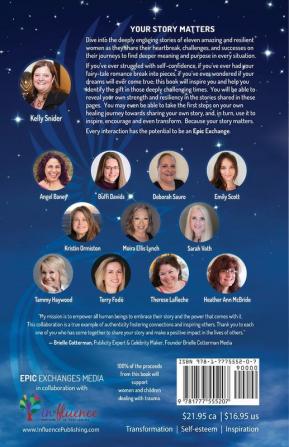 The Gift In Your Story: 11 Women Share Their Inspiring Transformational Journey to Healing (Epic Exchanges)