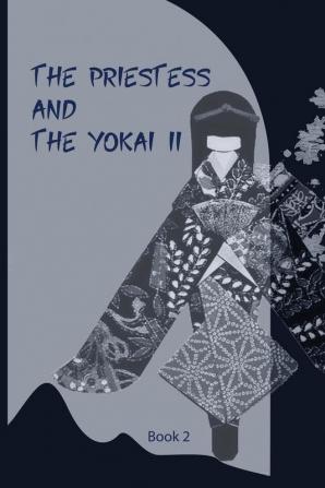 The Priestess and the Yōkai II