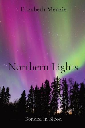 Northern Lights: Bonded in Blood