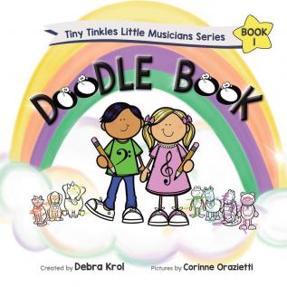 Tiny Tinkles Little Musicians Doodle Book 1