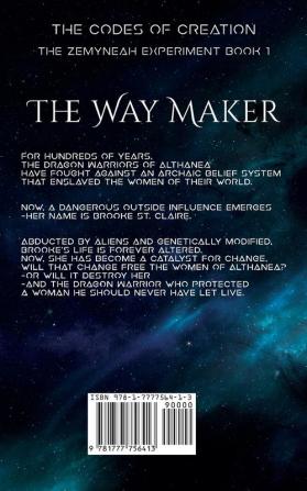 The Way Maker: 1 (The Codes of Creation: The Zemyneah Experiment)