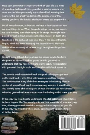 Soul Therapy for the Worried Mind Steps and Strategies to Overcome Problems Broaden Your Horizons and Live Your Body Into a Balanced Life