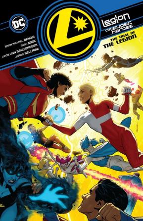 Legion of Super-Heroes Vol. 2: The Trial of the Legion