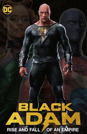 Black Adam: Rise and Fall of an Empire