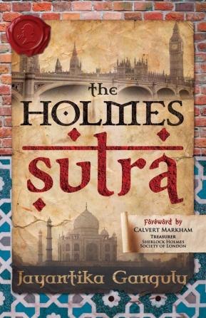 The Holmes Sutra - A Birthday Gift for Sherlock Holmes as He Turns 160