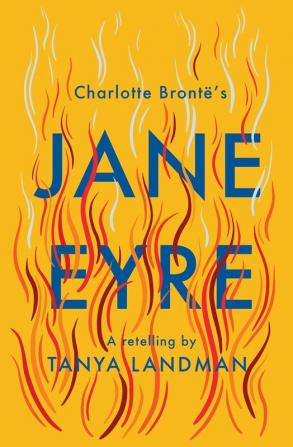 Classic Retellings — JANE EYRE: A Retelling [not-CA, not-US, not-US territories]