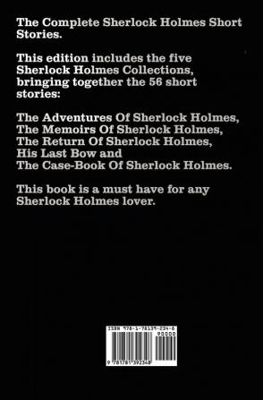 The Complete Sherlock Holmes Short Stories - Unabridged - The Adventures Of Sherlock Holmes The Memoirs Of Sherlock Holmes The Return Of Sherlock ... Bow and The Case-Book Of Sherlock Holmes