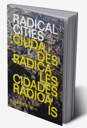 Radical Cities