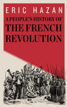 A People’s History of the French Revolution