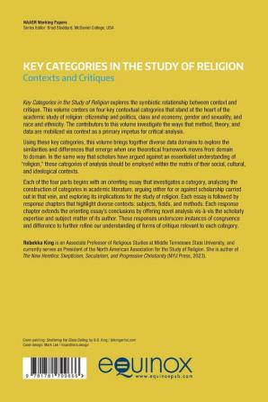 Key Categories in the Study of Religion: Contexts and Critiques (NAASR Working Papers)