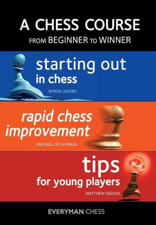 A Chess Course from Beginner to Winner