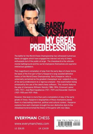 Garry Kasparov on My Great Predecessors Part One