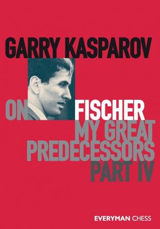 Garry Kasparov on My Great Predecessors Part Four