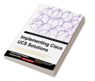 Implementing Cisco UCS Solutions