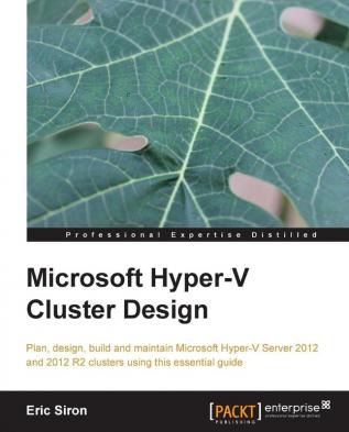 Microsoft Hyper-V Cluster Design