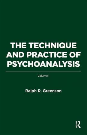 Technique and Practice of Psychoanalysis