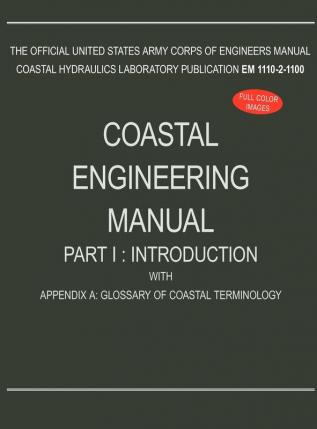 Coastal Engineering Manual Part I