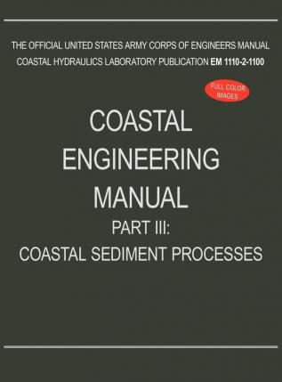 Coastal Engineering Manual Part III