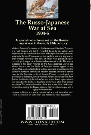 The Russo-Japanese War at Sea 1904-5: Volume 1-Port Arthur the Battles of the Yellow Sea and Sea of Japan