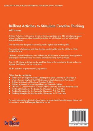 Brilliant Activities to Stimulate Creative Thinking: Stretch Gifted and Talented Children - and Everyone Else - in Primary Schools