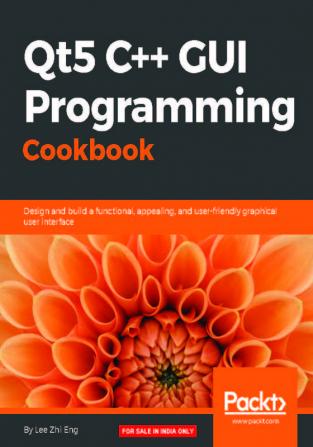 Qt5 C++ GUI Programming Cookbook