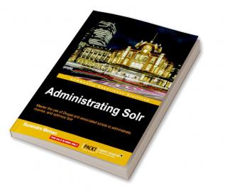 Administrating Solr