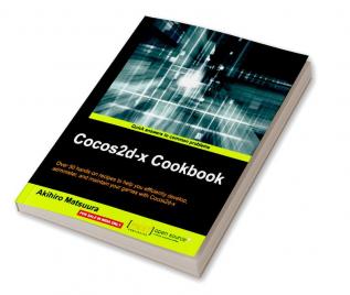 Cocos2d-x Cookbook