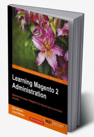 Learning Magento 2 Administration