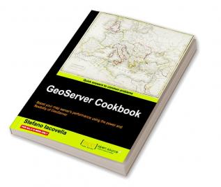 GeoServer Cookbook