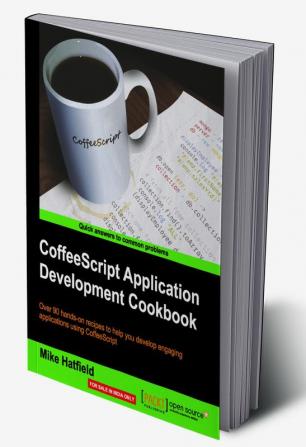 CoffeeScript Application Development Cookbook