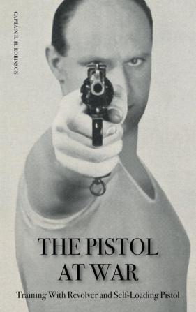 THE PISTOL IN WAR