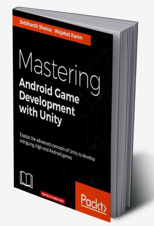 Mastering Android Game Development with Unity