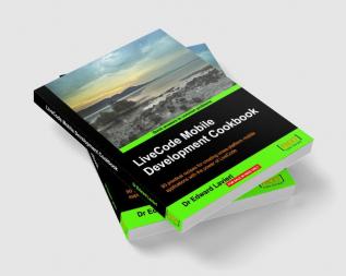 LiveCode Mobile Development Cookbook