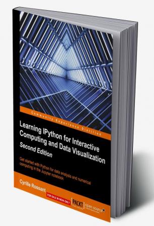 Learning IPython for Interactive Computing and Data Visualization - Second Edition