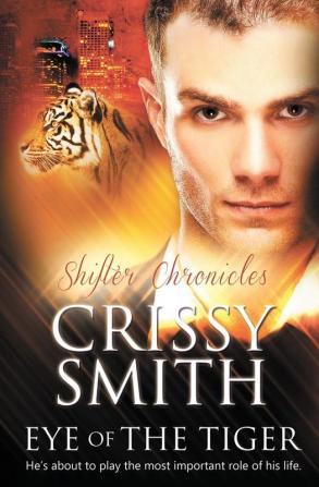 Shifter Chronicles: Eye of the Tiger