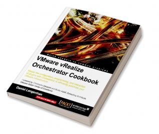 VMware vRealize Orchestrator Cookbook