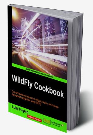 WildFly Cookbook