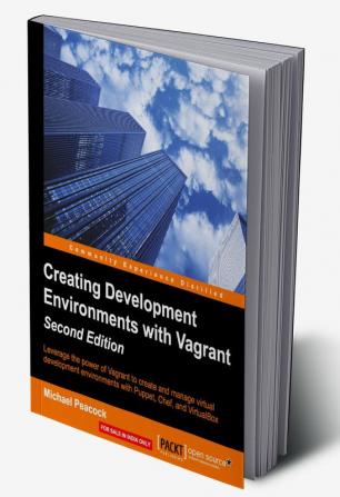 Creating Development Environments with Vagrant - Second Edition