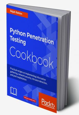 Python Penetration Testing Cookbook