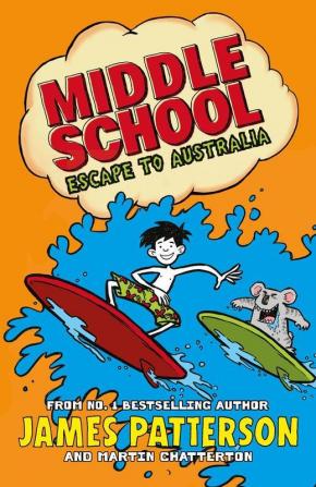 Middle School: Escape to Australia