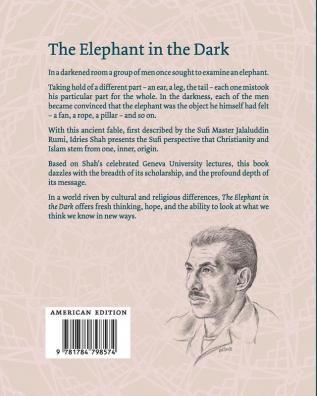 The Elephant in the Dark: Christianity Islam and the Sufis