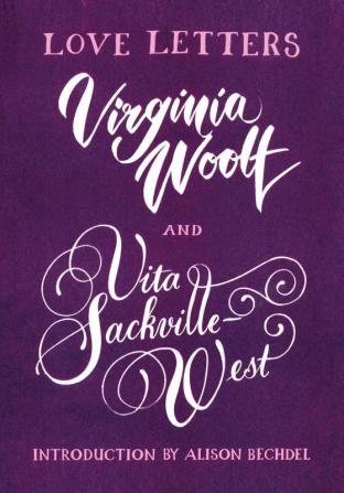 Love Letters Vita and Virginia