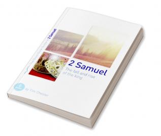 2 Samuel: The Fall and Rise of the King