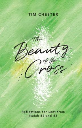 The Beauty of the Cross