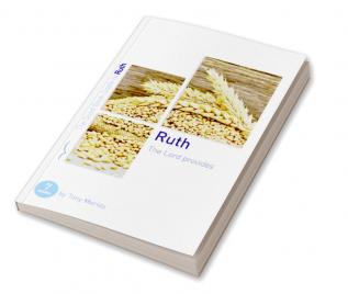 Ruth: The Lord Provides