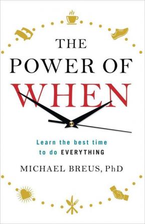 The Power of When