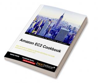 Amazon EC2 Cookbook