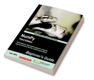 NumPy: Beginner's Guide - Third Edition